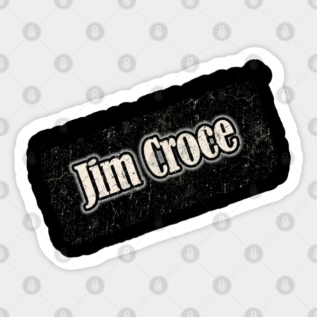 Jim Croce Sticker by NYINDIRPROJEK